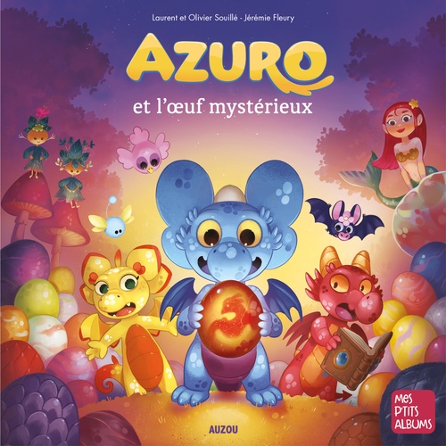 audiobook cover of Azuro et l'oeuf mystérieux, by Olivier Souillé, Laurent Souillé