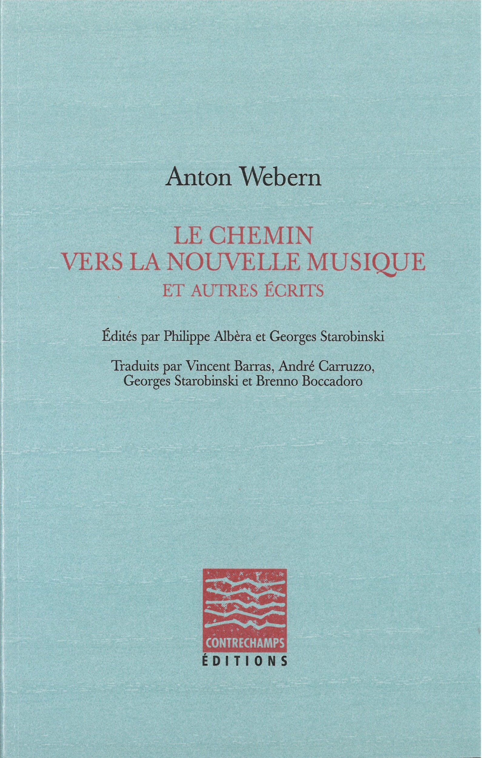 Couverture ebook de Le chemin vers la nouvelle musique et autres écrits, de Anton Webern