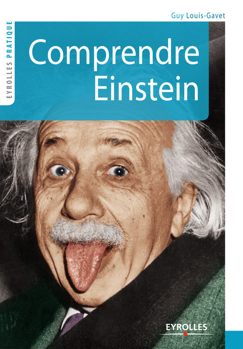 Couverture ebook de Comprendre Einstein, de Guy Louis-gavet