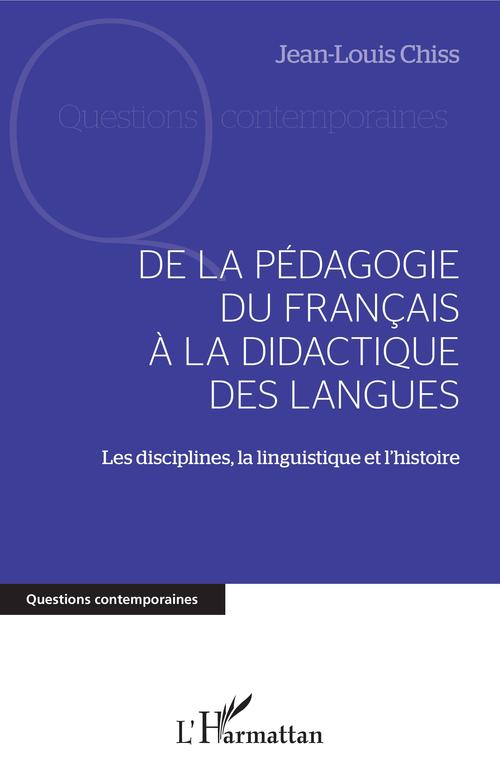 ebook cover of DE LA PÉDAGOGIE DU FRANCAIS À LA DIDACTIQUE DES LANGUES, by Jean-louis Chiss