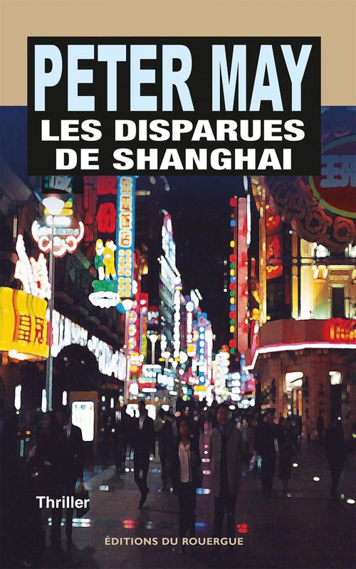 Couverture ebook de Les Disparues de Shanghai, de Peter May