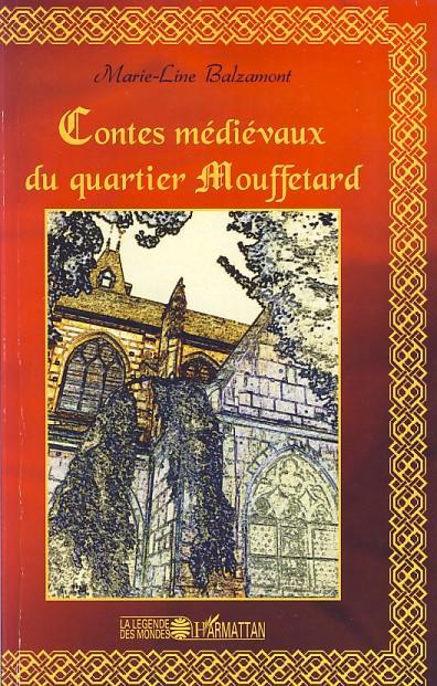 Couverture ebook de Contes médiévaux du quartier Mouffetard, de Marie-line Balzamont