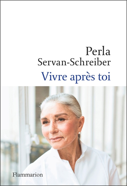 ebook cover of Vivre après toi, by Perla Servan-Schreiber