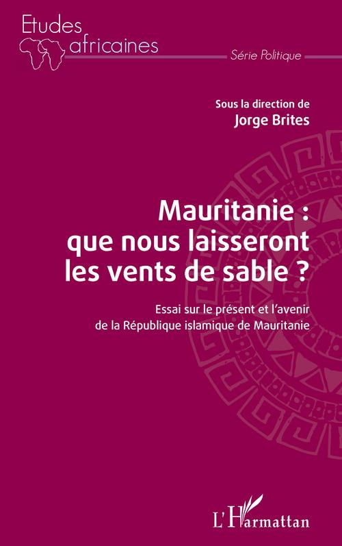 Couverture ebook de Mauritanie : que nous laisseront les vents de sable ?, de Jorge Brites