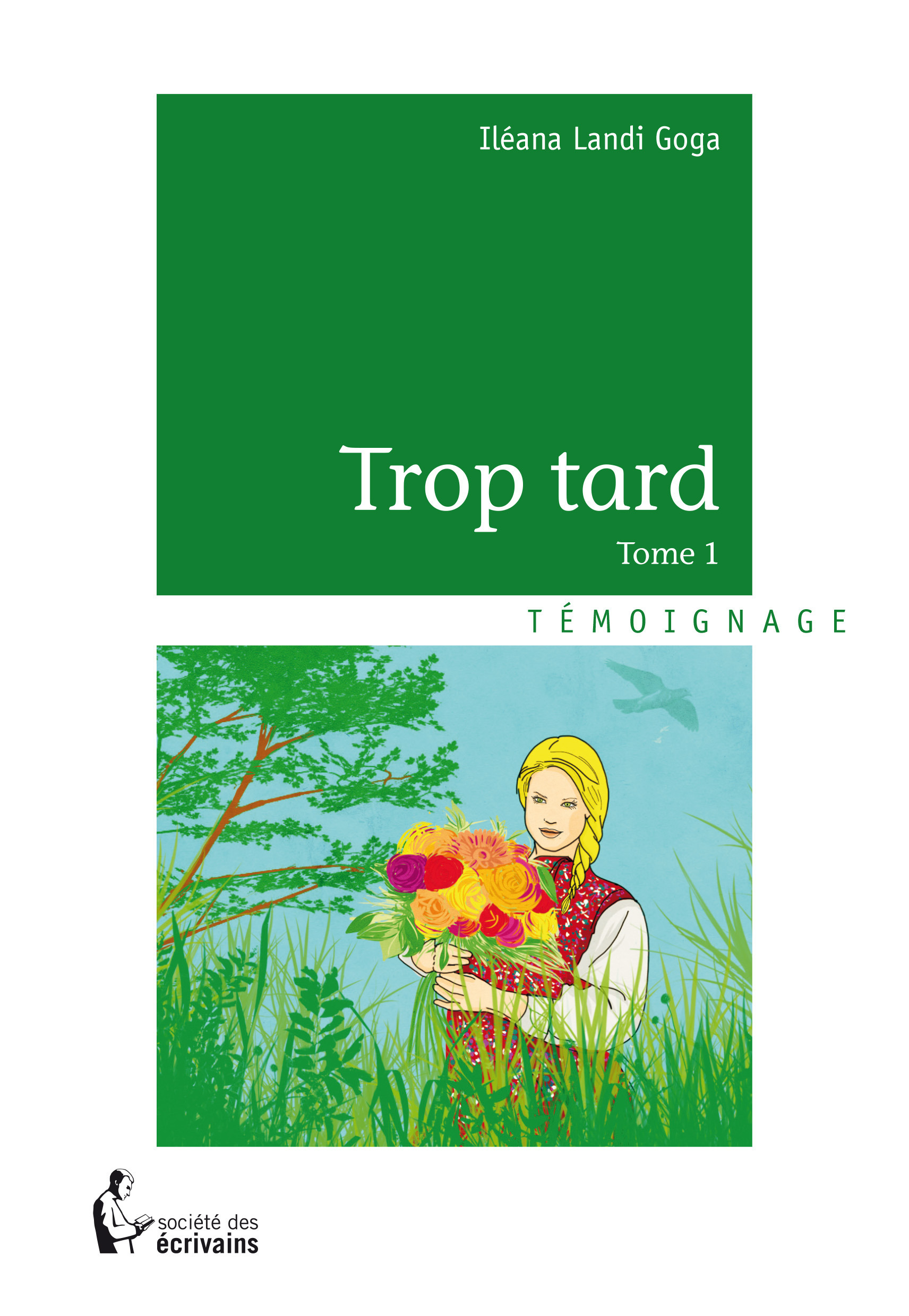 Couverture ebook de Trop tard, de Ileana Landi goga