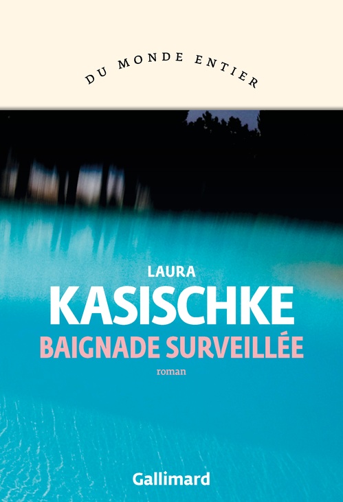 Couverture ebook de Baignade surveillée, de Laura Kasischke