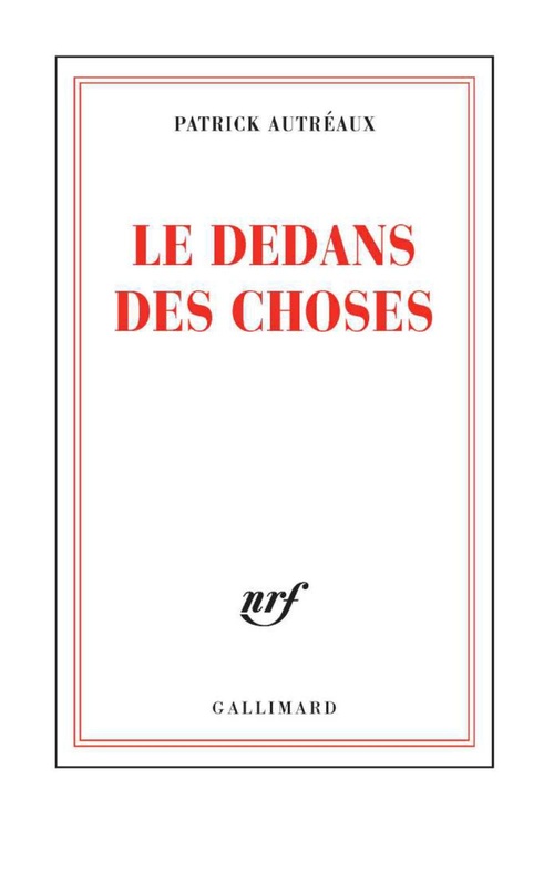 ebook cover of Le dedans des choses, by Patrick Autréaux