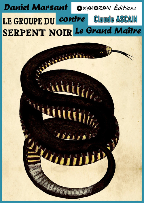 Couverture ebook de Le Groupe du Serpent Noir, de Claude Ascain