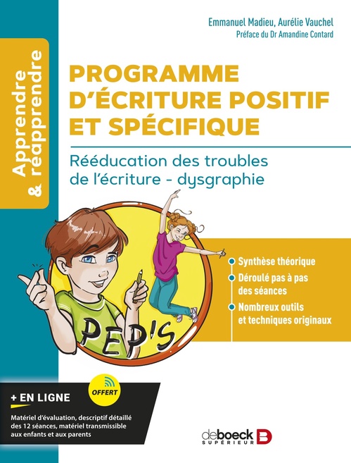 ebook cover of Programme d´Écriture Positif et Spécifique (PEP'S) : Rééducation des troubles de l´écriture - dysgraphie, by Emmanuel Madieu, Dr Amandine Contard, Aurélie Vauchel