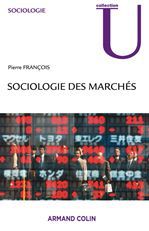 ebook cover of Sociologie des marchés, by Pierre François