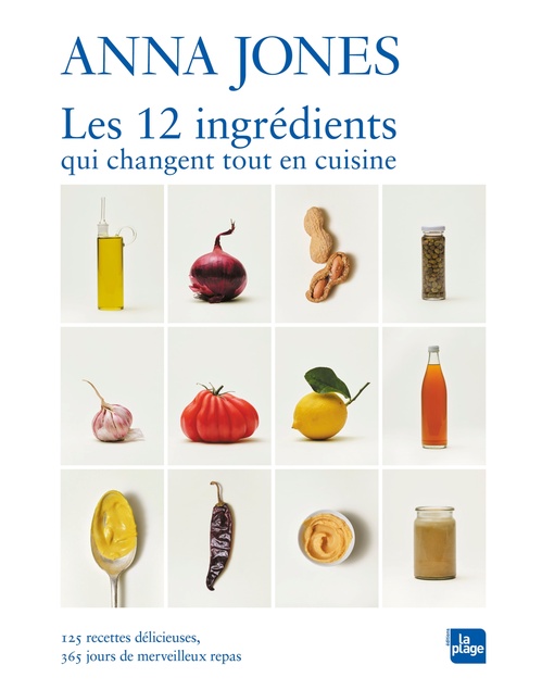 Couverture ebook de Les 12 ingrédients qui changent tout en cuisine, de Anna Jones