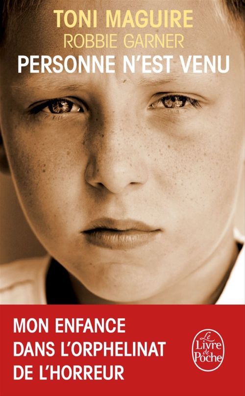 ebook cover of Personne n'est venu - Mon enfance dans l'orphelinat de l'horreur, by Robbie Garner, Toni Maguire