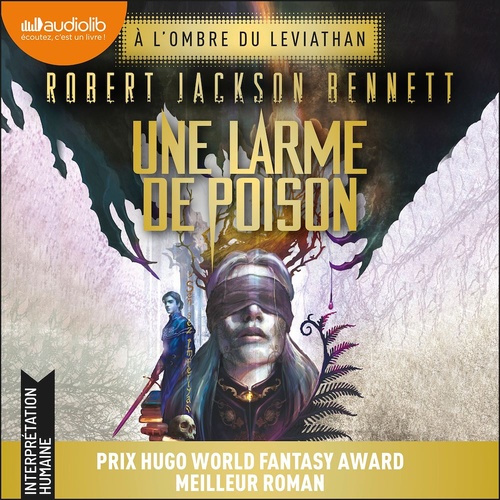Couverture audiobook de Une larme de poison, de Robert Jackson Bennett