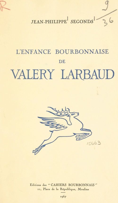 Couverture ebook de L'enfance bourbonnaise de Valéry Larbaud, de Jean-Philippe Segonds