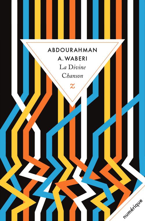 Couverture ebook de La Divine Chanson, de Abdourahman A. Waberi