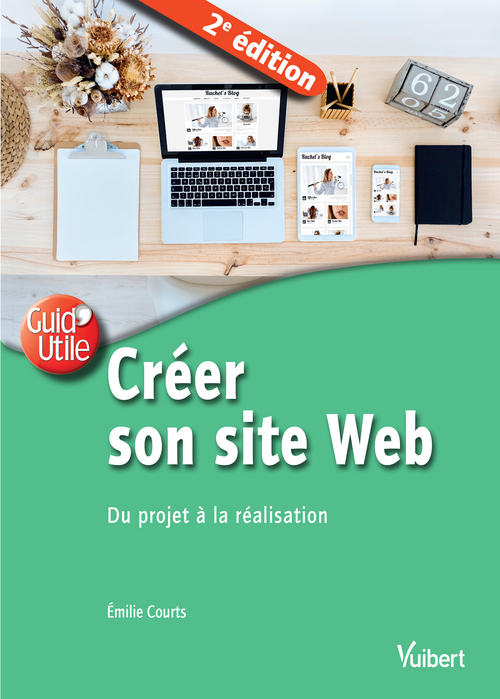 ebook cover of Créer son site Web - Du projet à la réalisation, by Emilie Courts