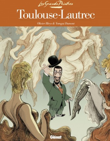 Couverture ebook de Les Grands Peintres - Toulouse-Lautrec, de Yomgui Dumont, Olivier Bleys