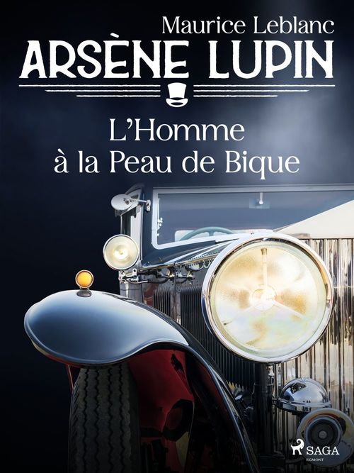 ebook cover of Arsène Lupin -- L'Homme à la Peau de Bique, by Maurice Leblanc