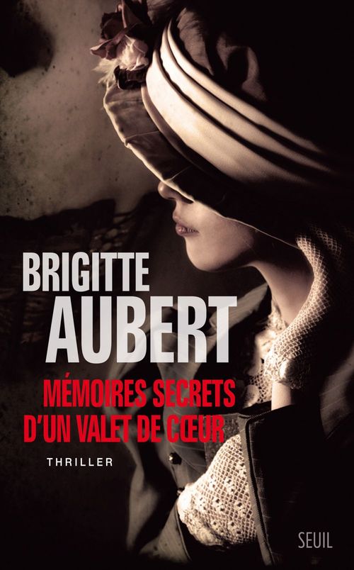 Couverture ebook de Mémoires secrets d'un valet de coeur, de Brigitte Aubert
