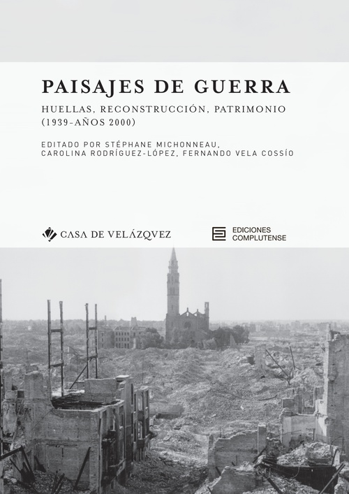Couverture ebook de Paisajes de guerra, de Stéphane Michonneau, Carolina Rodriguez Lopez, Fernando Vela Cossío