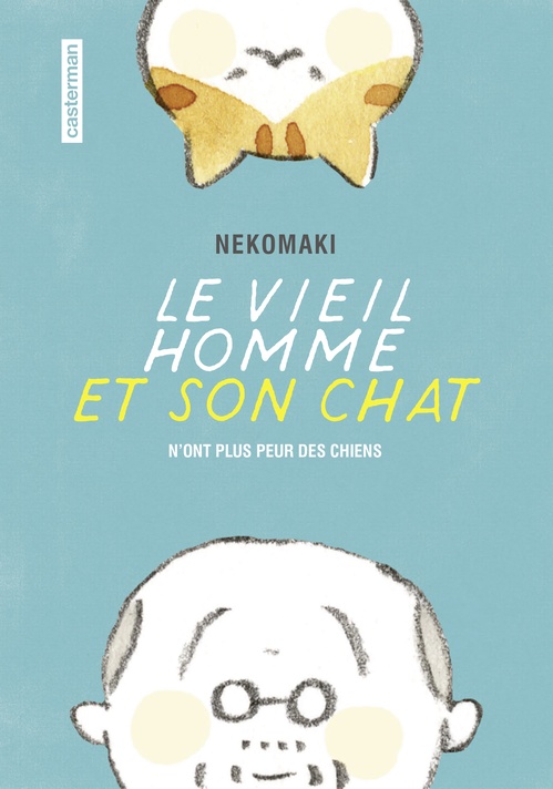 ebook cover of Le vieil homme et son chat (Tome 1)  - n'ont plus peur des chiens, by Nekomaki