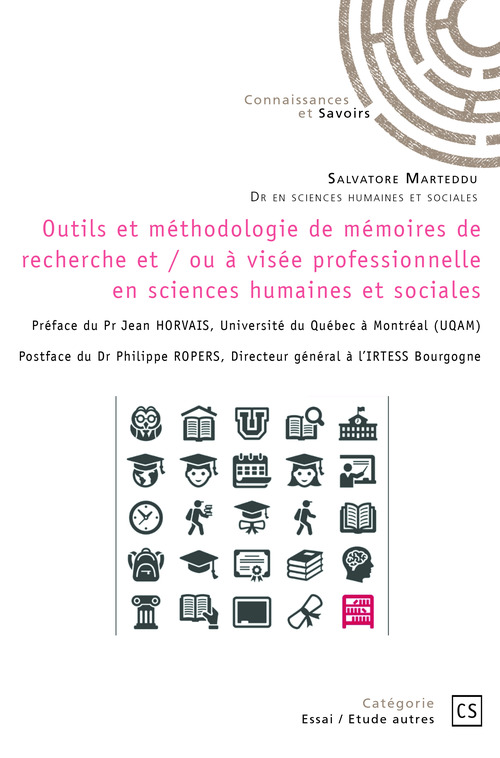Couverture ebook de Outils et méthodologie de mémoires de recherche et / ou à visée professionnelle en sciences humaines et sociales, de Salvatore Marteddu