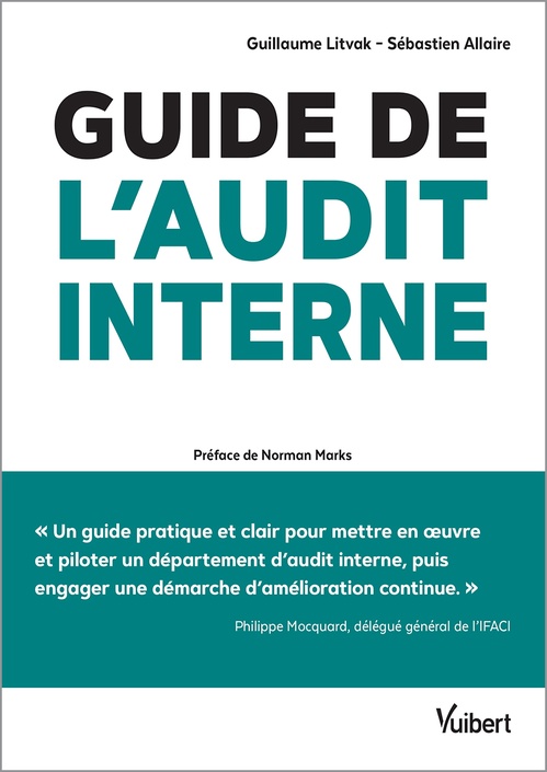 Couverture ebook de Guide de l'audit interne : Défis en enjeux - Théorie et pratique, de Sébastien Allaire, Guillaume Litvak