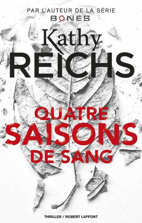 ebook cover of Quatre saisons de sang, by Kathy Reichs