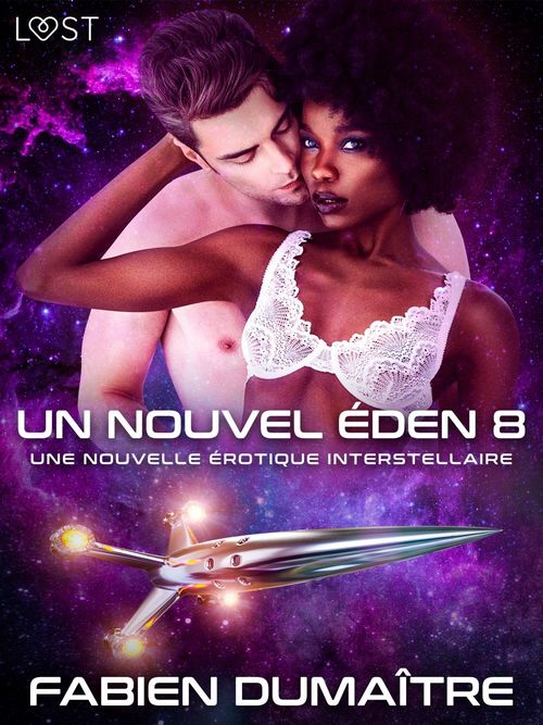 ebook cover of Un nouvel Éden 8 - Une nouvelle érotique interstellaire, by Fabien Dumaitre