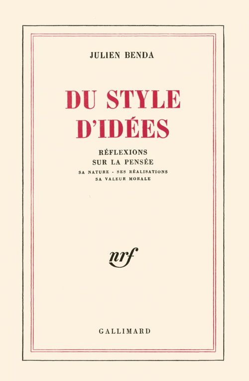 ebook cover of Du style d'idées. Réflexions sur la pensée, sa nature, ses réalisations, sa valeur morale, by Julien Benda