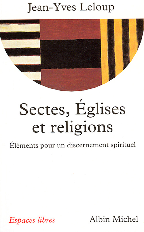 ebook cover of Sectes, Églises et religions, by Jean-Yves Leloup