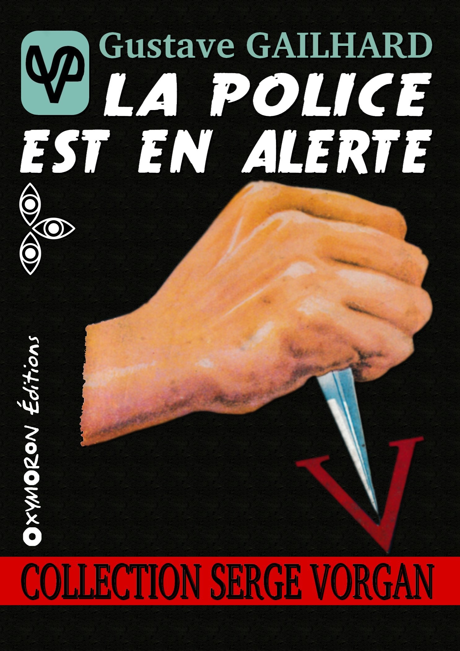 ebook cover of La police est en alerte, by Gustave Gailhard