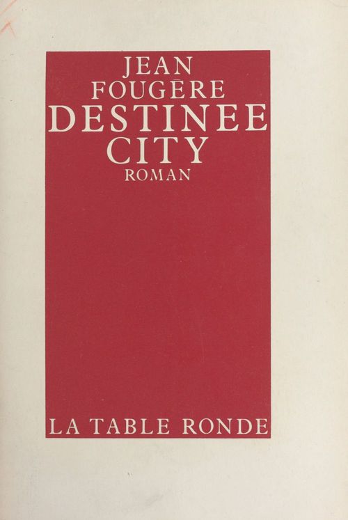 ebook cover of Destinee City, by Jean Fougère
