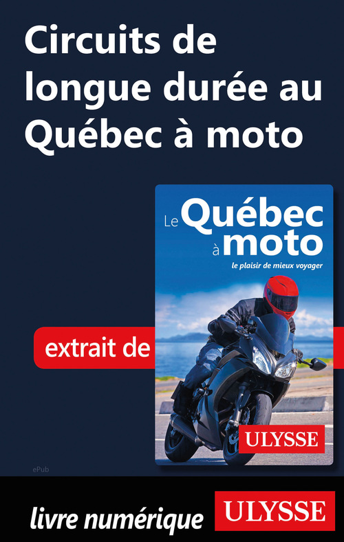 ebook cover of Circuits de longue durée au Québec à moto, by Helene Boyer, Odile Mongeau