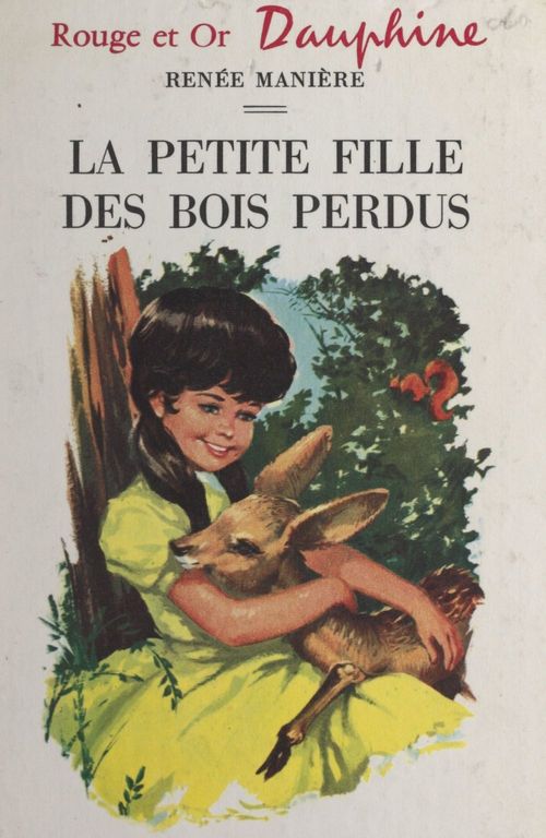 Couverture ebook de La petite fille des bois perdus, de Renee Maniere