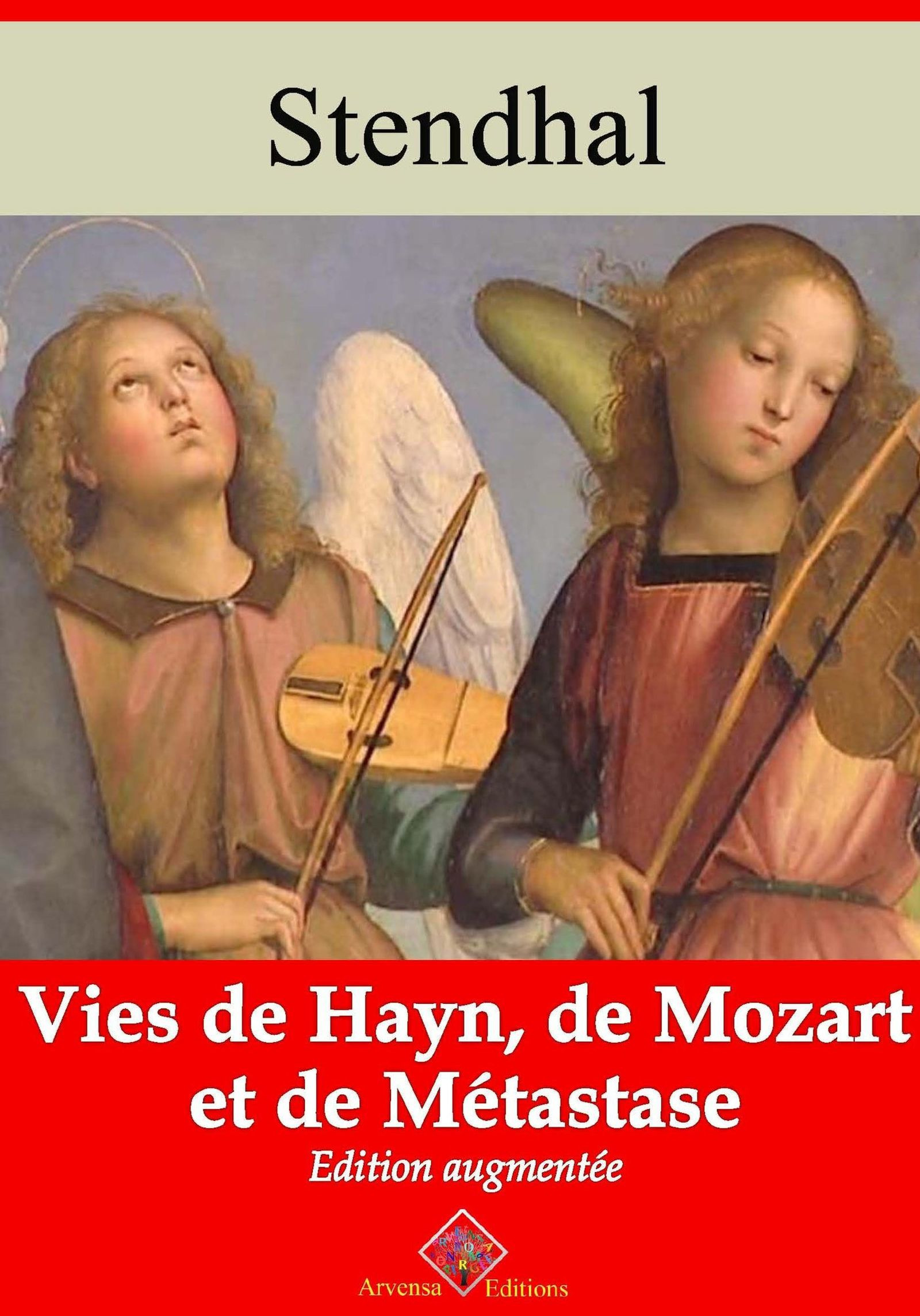 Couverture ebook de Vies de Haydn, de Mozart et de Métastase - suivi d'annexes, de Stendhal