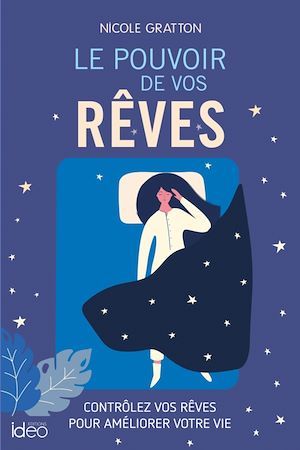 Couverture ebook de Le pouvoir de vos rêves, de Nicole Gratton
