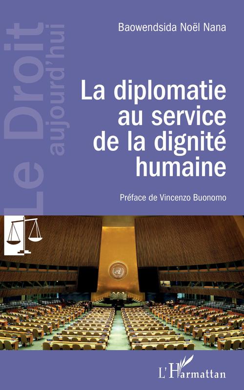 ebook cover of La diplomatie au service de la dignité humaine, by Baowendsida Noël nana