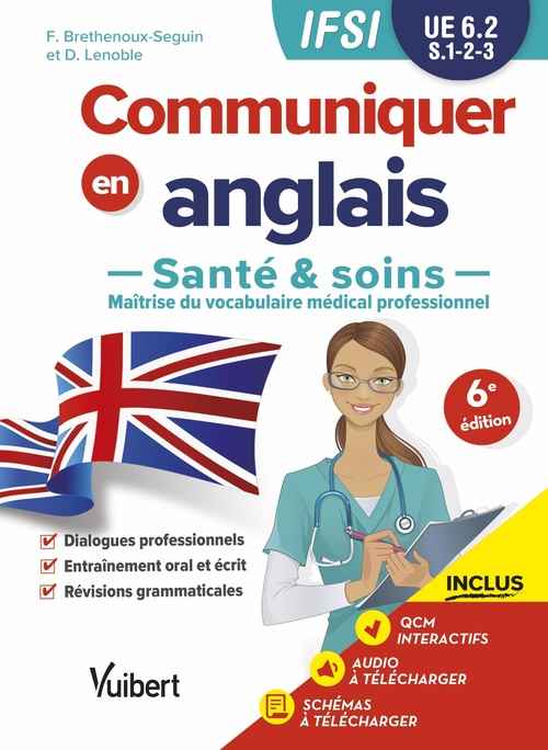 ebook cover of Communiquer en anglais en IFSI : Santé et soins - UE 6.2, by Francy Brethenoux-Seguin, Denis Lenoble