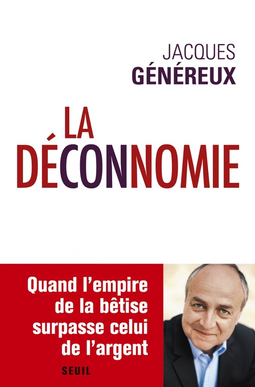 Couverture ebook de La Déconnomie, de Jacques Généreux