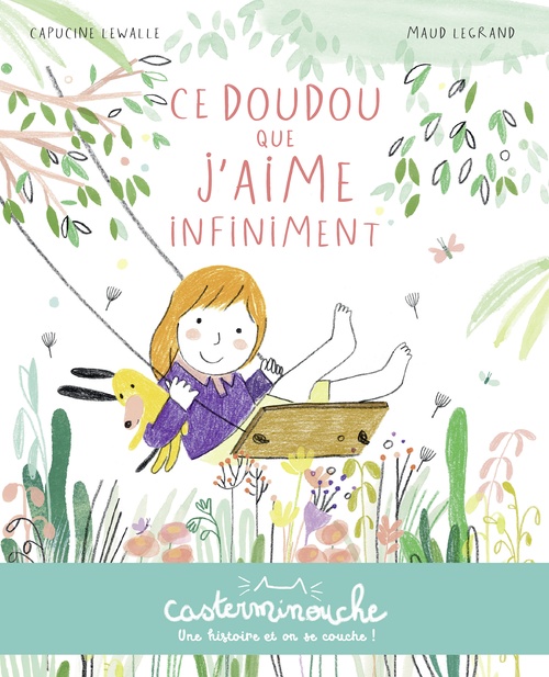 ebook cover of Casterminouche - Ce doudou que j'aime infiniment, by Capucine Lewalle, Maud Legrand
