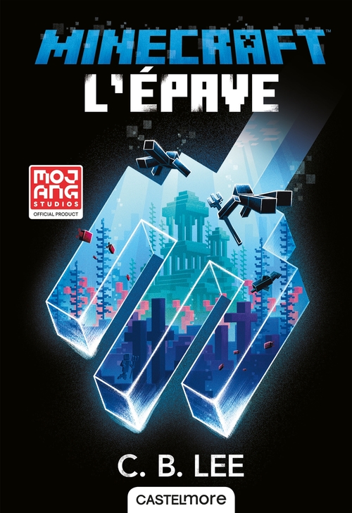 ebook cover of Minecraft officiel, T7 : L'Épave, by Lee C. B.