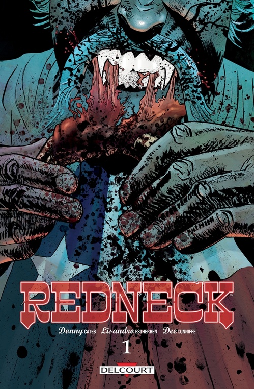 Couverture ebook de Redneck T01, de Donny Cates, Lisandro Estherren