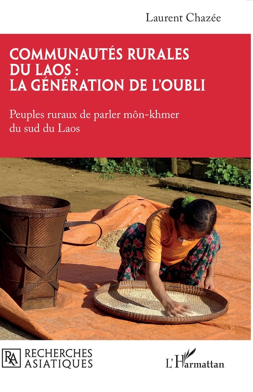 Couverture ebook de Communautés rurales du Laos : la génération de l´oubli, de Laurent Chazée