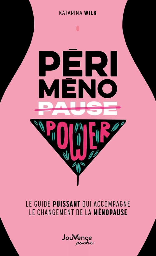 Couverture ebook de Périménopower : Le guide puissant qui accompagne le changement de la ménopause, de Katarina Wilk