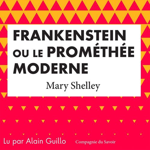 Couverture audiobook de Frankenstein ou le Prométhée moderne, de Mary Shelley