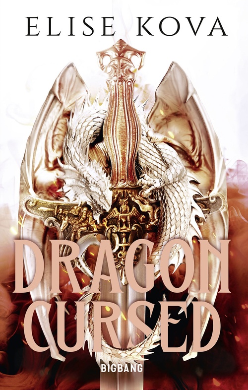 ebook cover of Dragon Cursed, T1 : Dragon Cursed, by Elise Kova