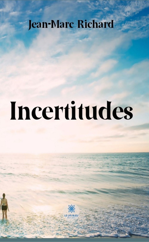 Couverture ebook de Incertitudes, de Jean-Marc Richard