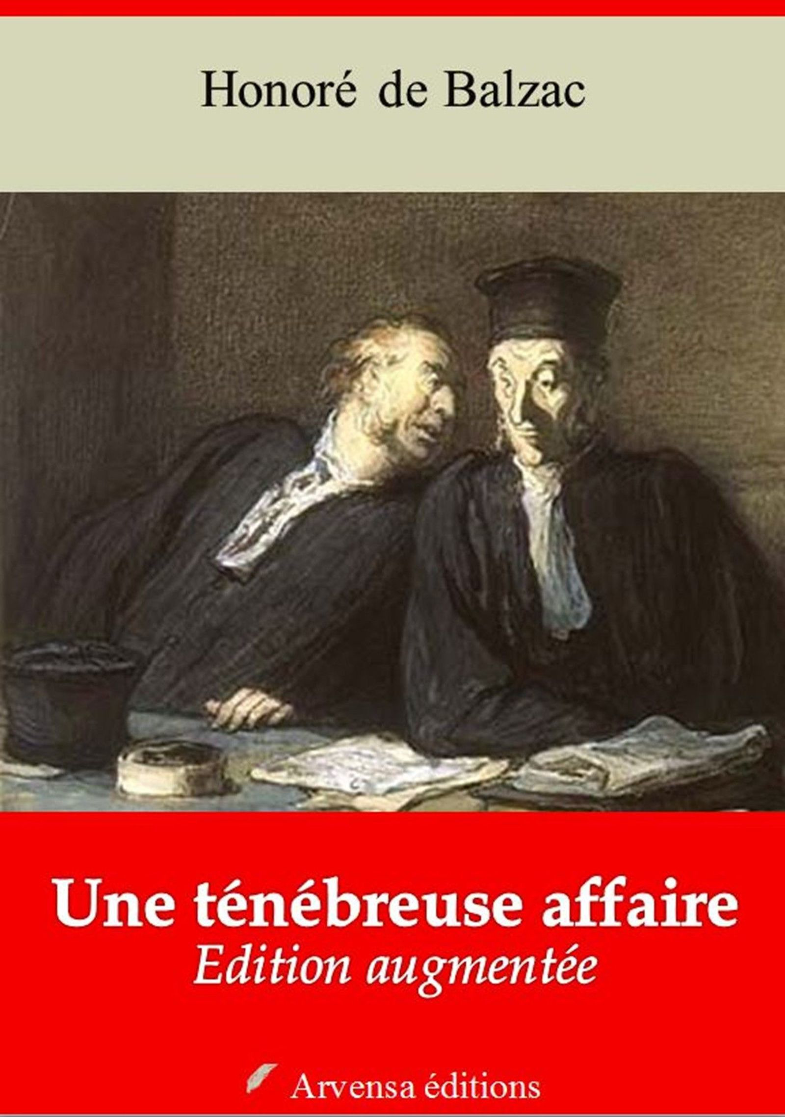 ebook cover of Une ténébreuse affaire - suivi d'annexes, by Honore De Balzac