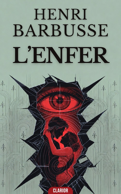 Couverture ebook de L'Enfer, de Henri Barbusse